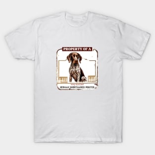 Property of a Very Spoiled Germany Shorthaired Pointer T-Shirt